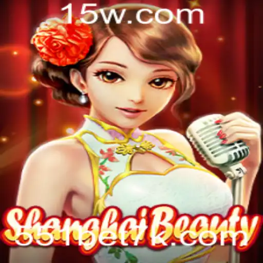 Explorando ShanghaiBeauty: Um Jogo Fascinante com a Palavra-chave 551bet7
